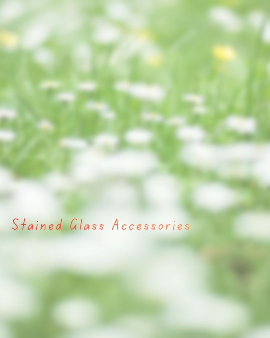 Stained Glass Accessories